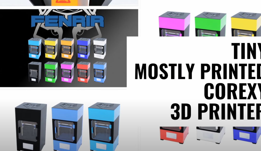 3D printing with the Fenrir CoreXY 3D printer